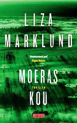 Foto van Moeraskou - liza marklund - paperback (9789044546255)