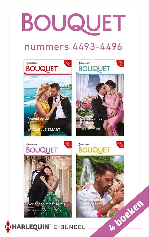 Foto van Bouquet e-bundel nummers 4493 - 4496 - michelle smart, lela may wight, lorraine hall, louise fuller - ebook