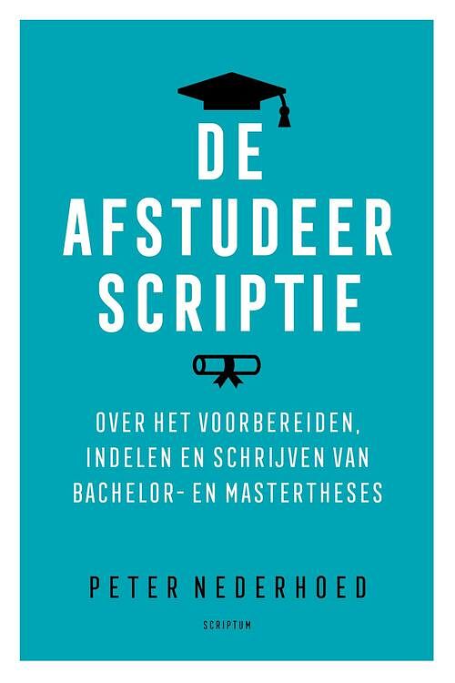 Foto van De afstudeerscriptie - peter nederhoed - ebook (9789463190572)