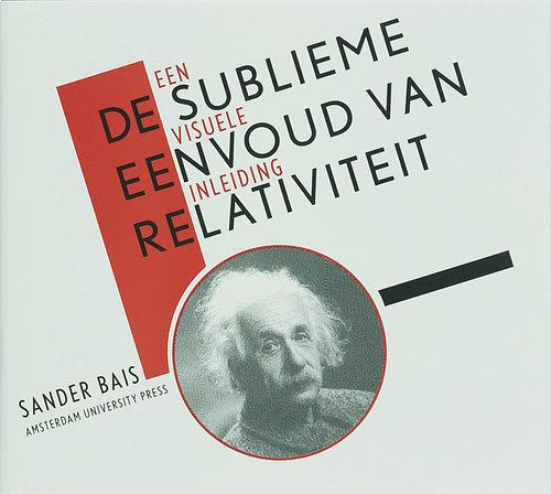 Foto van De sublieme eenvoud van relativiteit - sander bais - ebook (9789048510016)