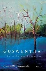 Foto van Guswentha - henriette hemmink - ebook (9789464241860)