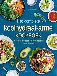 Foto van Het complete koolhydraatarme kookboek - jane faerber - hardcover (9789044763034)