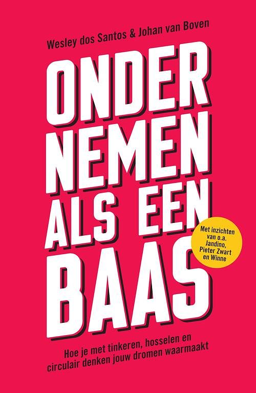 Foto van Ondernemen als een baas - johan van boven, wesley dos santos - ebook (9789044979121)