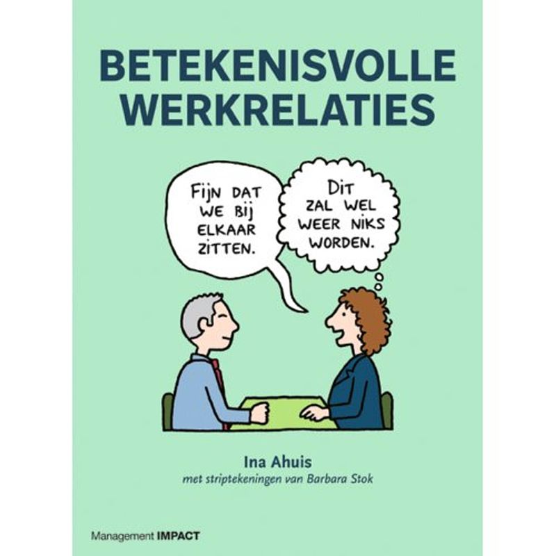 Foto van Betekenisvolle werkrelaties