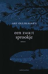 Foto van Een zwart sprookje - aki ollikainen - ebook (9789026335860)