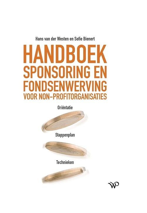 Foto van Handboek sponsoring en fondsenwerving, geheel geactualiseerde versie - hans van der westen, sofie bienert - ebook