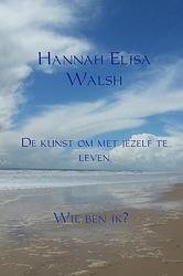 Foto van De kunst om met jezelf te leven - hannah elisa walsh - paperback (9789402138719)