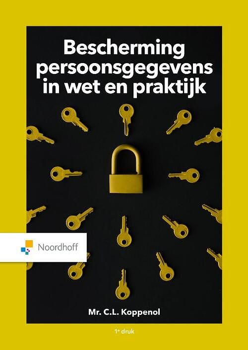 Foto van Bescherming persoonsgegevens in wet en praktijk - mr. c.l. koppenol - paperback (9789001896355)