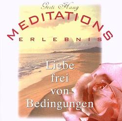 Foto van Liebe frei von bedingungen - cd (9006639199116)