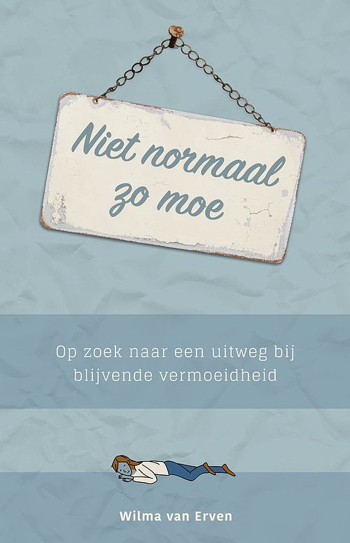 Foto van Niet normaal zo moe - wilma van erven - ebook (9789492783233)