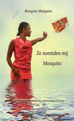 Foto van Ze noemden mij mosquito - mosquito mosquera - ebook (9789464621723)