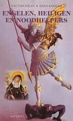 Foto van Engelen, heiligen en noodhelpers - aat van gilst, h. kooger - paperback (9789075323825)