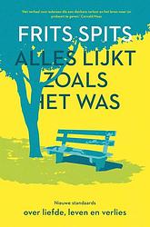 Foto van Alles lijkt zoals het was. de nieuwe standaards - frits spits - ebook (9789024587018)