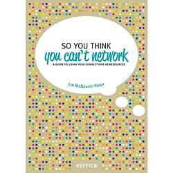 Foto van So you think you can't network