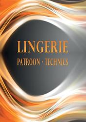 Foto van Lingerie patroon technics - ilona w.g. de vries - paperback (9789464812619)