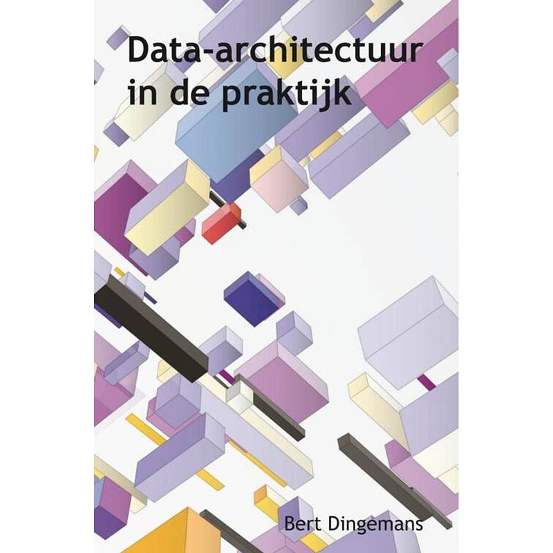 Foto van Data-architectuur in de praktijk