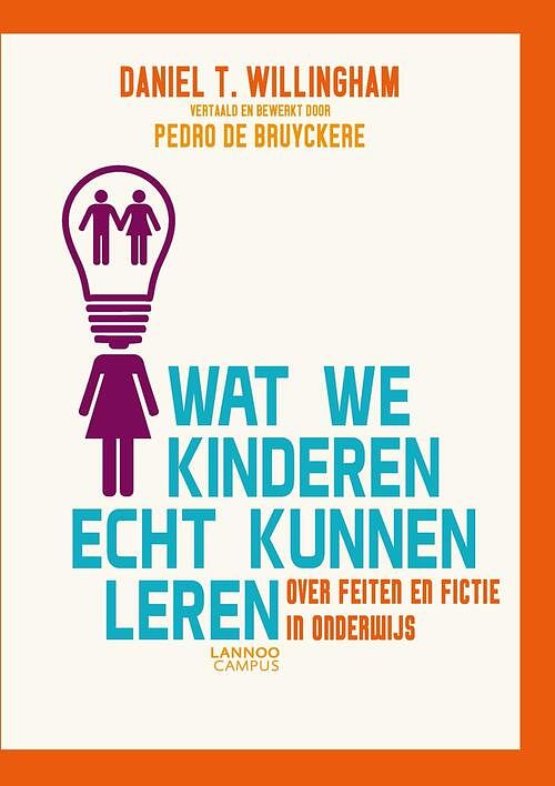 Foto van Wat we kinderen echt kunnen leren - daniel willingham, pedro de bruyckere - paperback (9789401497213)