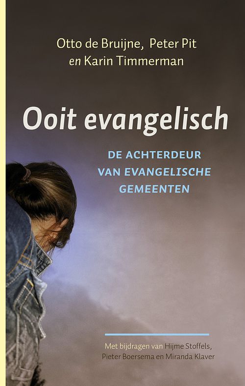 Foto van Ooit evangelisch - karin timmerman, otto de bruijne, peter pit - ebook (9789043527156)