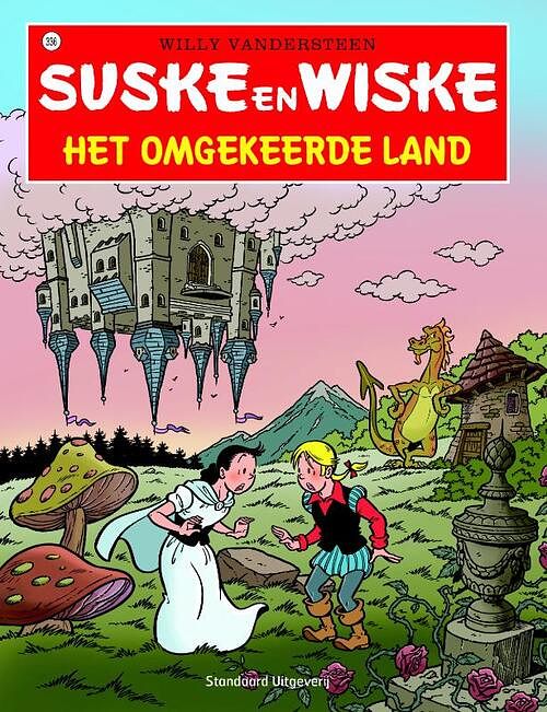 Foto van Suske en wiske 336 - het omgekeerde land - peter van gucht, willy vandersteen - paperback (9789002257209)