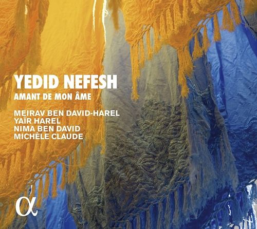 Foto van Yedid nefeshamant de mon ame - cd (3760014193415)