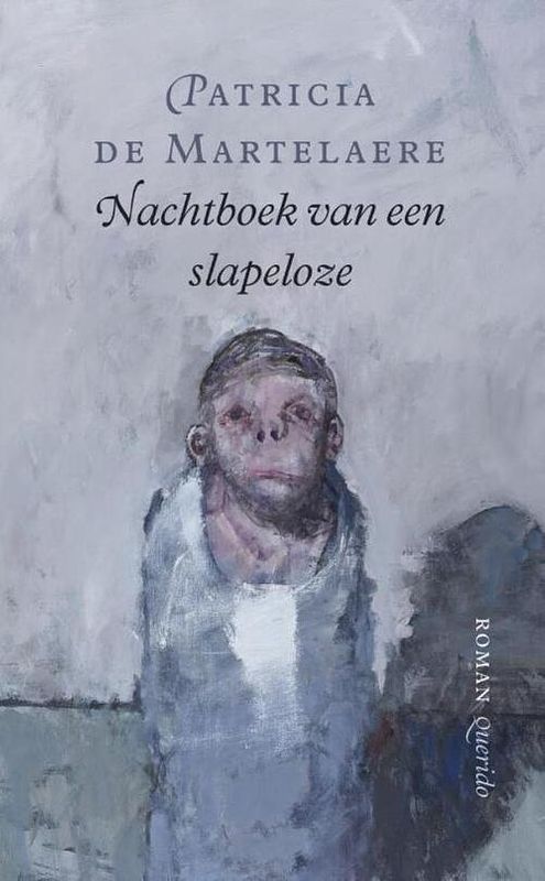 Foto van Nachtboek van een slapeloze - patricia de martelaere - ebook (9789021436012)