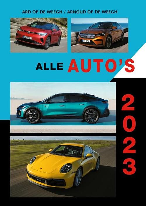 Foto van Alle auto's 2023 - ard op de weegh, arnoud op de weegh - paperback (9789059612600)