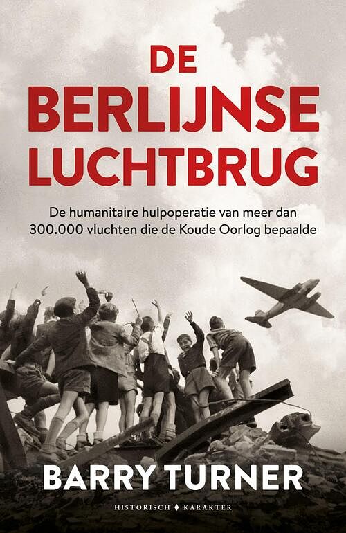 Foto van De berlijnse luchtbrug - barry turner - ebook (9789045213477)