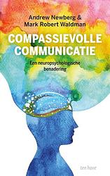 Foto van Compassievolle communicatie - andrew newberg, mark robert waldman - ebook (9789025909185)