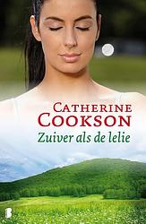 Foto van Zuiver als de lelie - catherine cookson - ebook (9789460234675)