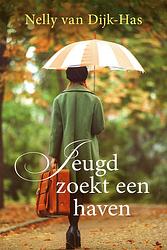 Foto van Jeugd zoekt een haven - nelly van dijk-has - ebook (9789401910309)