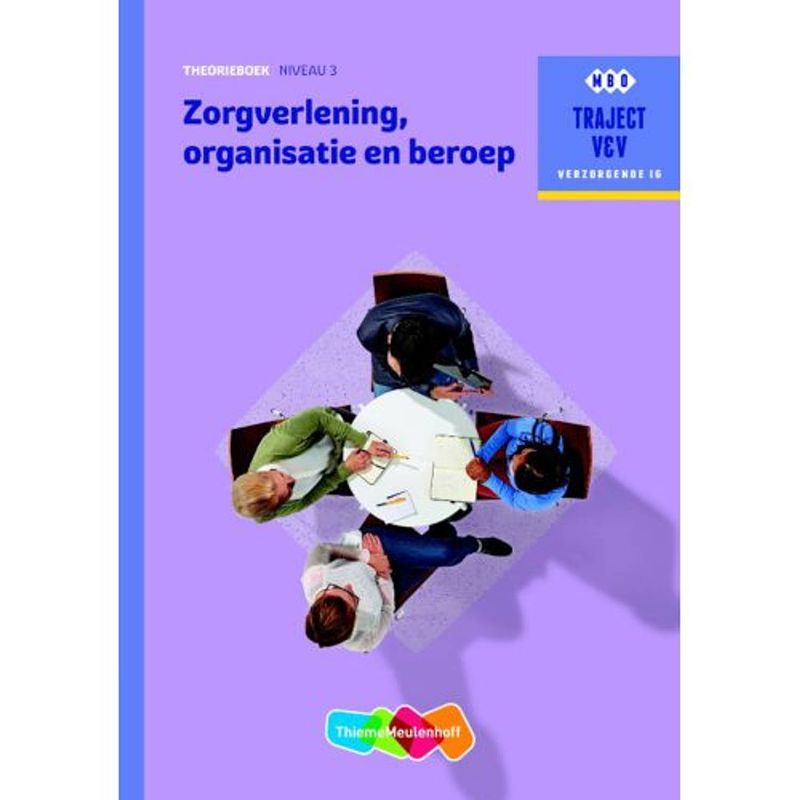 Foto van Zorgverlening, organisatie en beroep / niveau 3 -