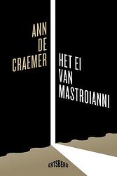 Foto van Het ei van mastroianni - ann de craemer - ebook (9789464369304)