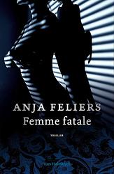 Foto van Femme fatale (e-book) - anja feliers - ebook (9789463830836)