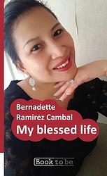 Foto van My blessed life - bernadette ramirez cambal - paperback (9789402167733)