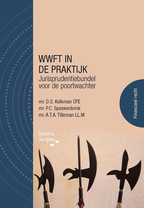 Foto van Wwft in de praktijk - andré tilleman, dirk kolkman, peter speekenbrink - paperback (9789083247502)