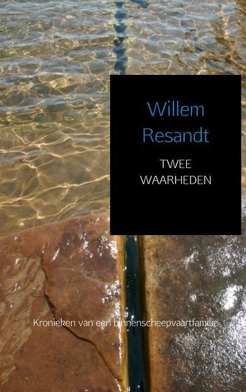 Foto van Twee waarheden - willem resandt - ebook