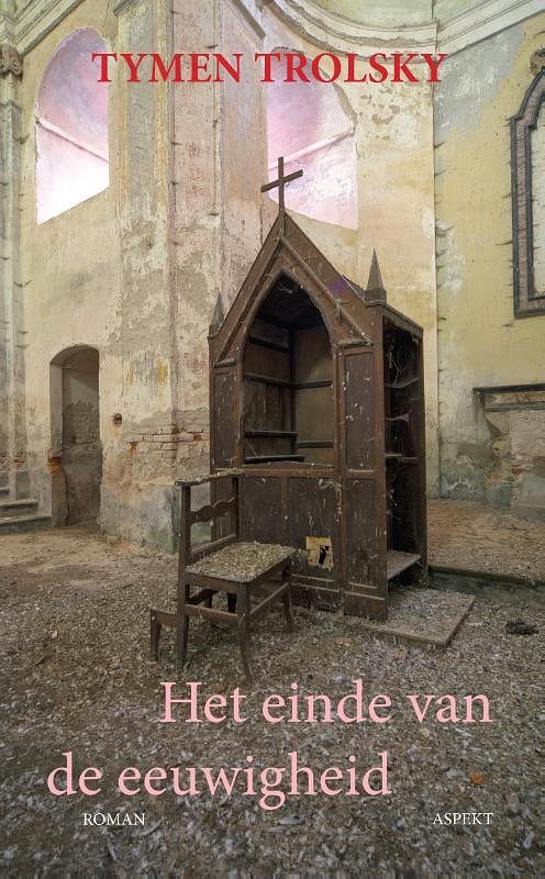 Foto van Het einde van de eeuwigheid - tymen trolsky - paperback (9789075323917)