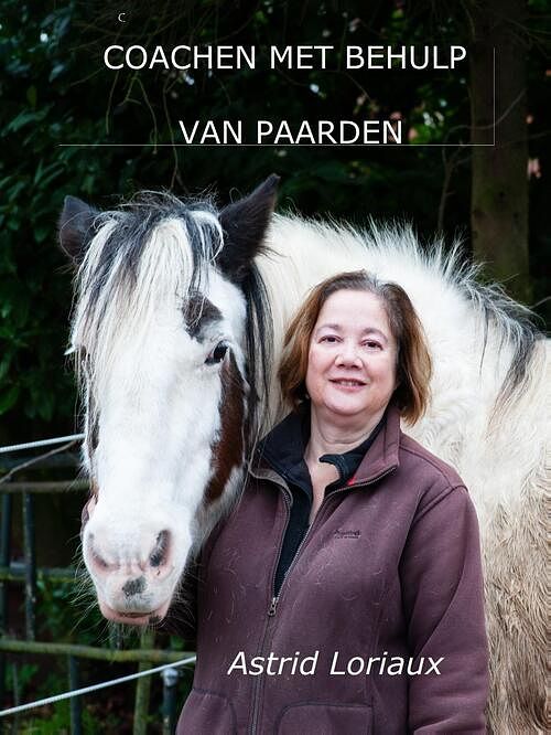 Foto van Coachen met behulp van paarden - astrid loriaux - ebook (9789464491692)