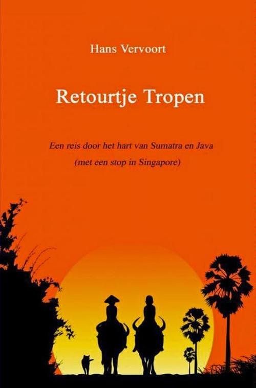 Foto van Retourtje tropen - hans vervoort - ebook