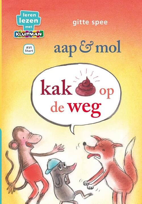 Foto van Aap en mol. kak op de weg - gitte spee - hardcover (9789020677638)