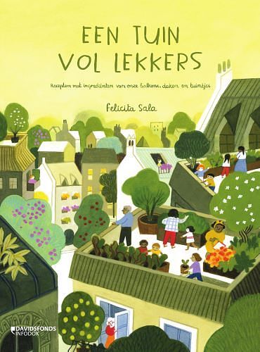 Foto van Een tuin vol lekkers - felicita sala - hardcover (9789002274633)