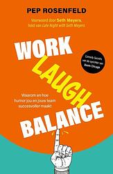 Foto van Work-laugh balance (nl) - pep rosenfeld - ebook