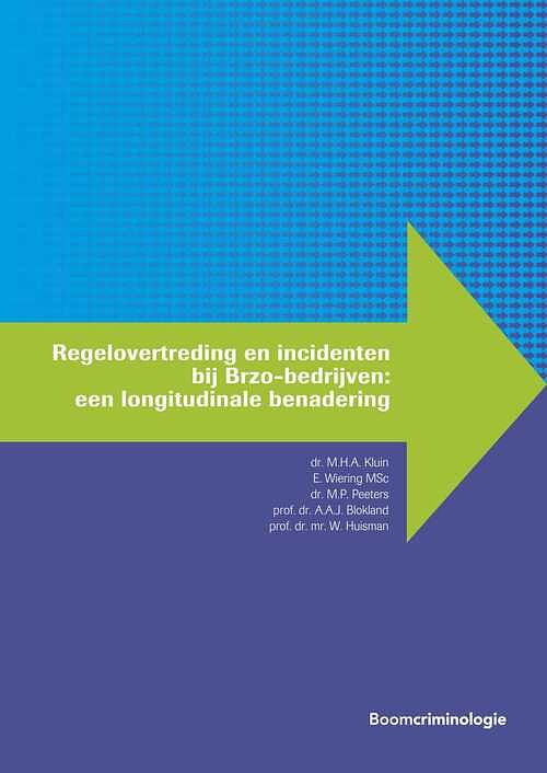 Foto van Regelovertreding en incidenten bij brzo-bedrijven - a.a.j. blokland - ebook (9789462742154)