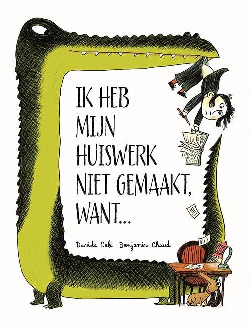 Foto van Ik heb mijn huiswerk niet gemaakt, want... - davide calì - ebook (9789048868315)