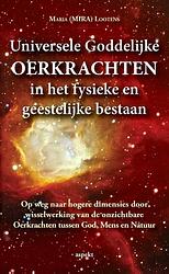 Foto van Universele goddelijke oerkrachten in het fysieke en geestelijke bestaan - maria lootens - paperback (9789461535870)