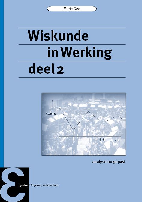 Foto van Wiskunde in werking - maarten de gee - paperback (9789050411837)