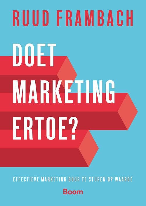 Foto van Doet marketing ertoe? - ruud frambach - ebook (9789024418732)