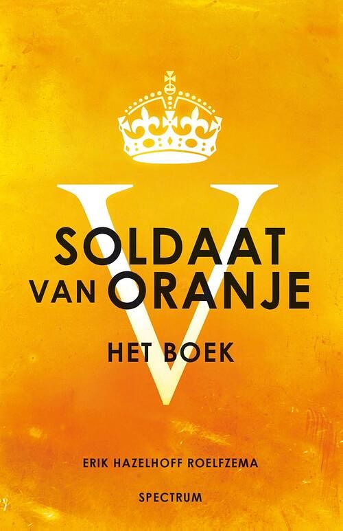 Foto van Soldaat van oranje - erik hazelhoff roelfzema - ebook (9789049105327)