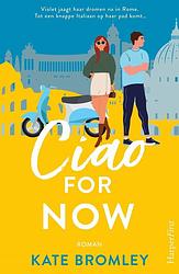 Foto van Ciao for now - kate bromley - ebook