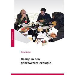 Foto van Design in een genetwerkte ecologie